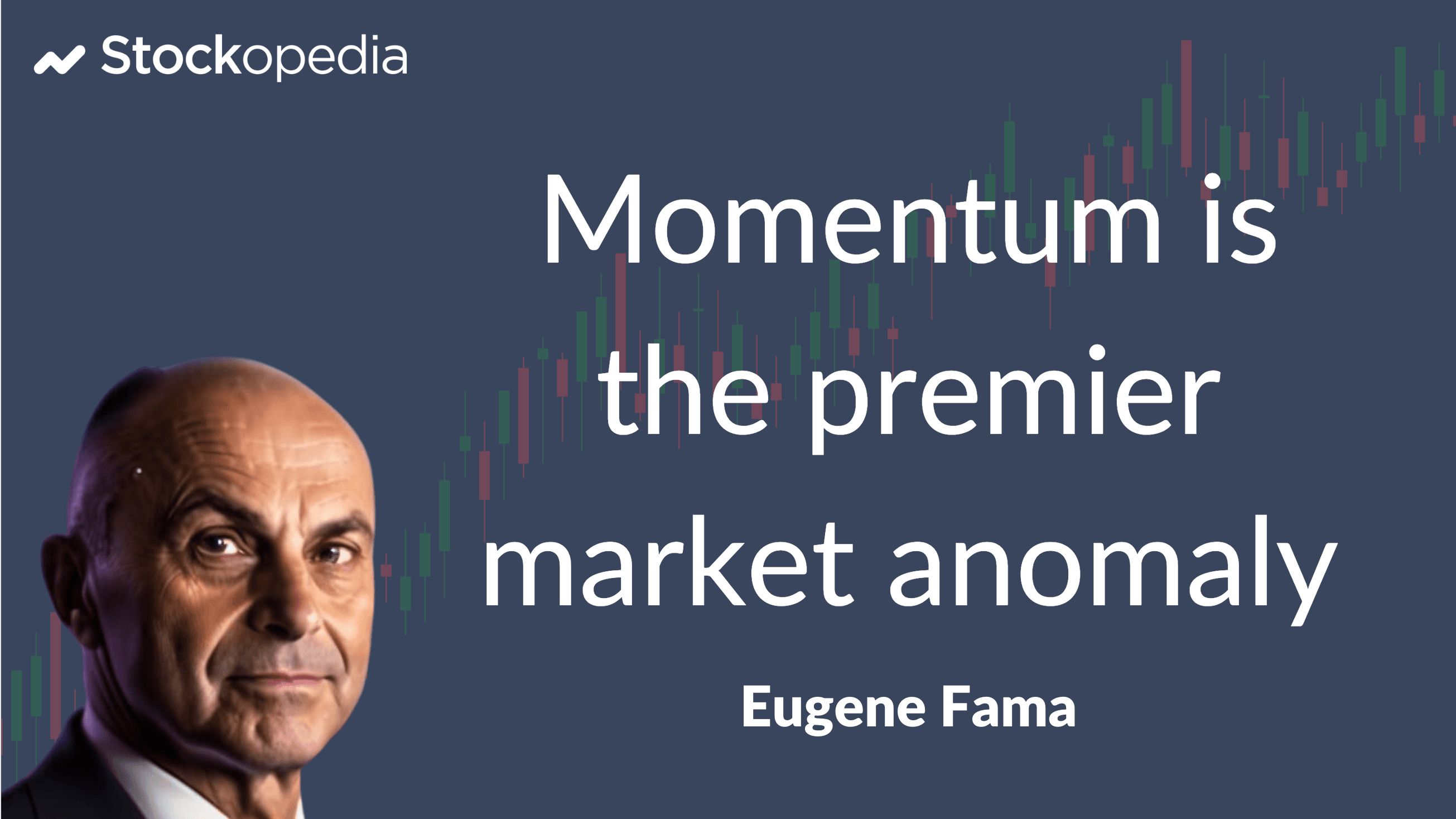 Quote - Eugene Fama - Momentum Premier Anomaly