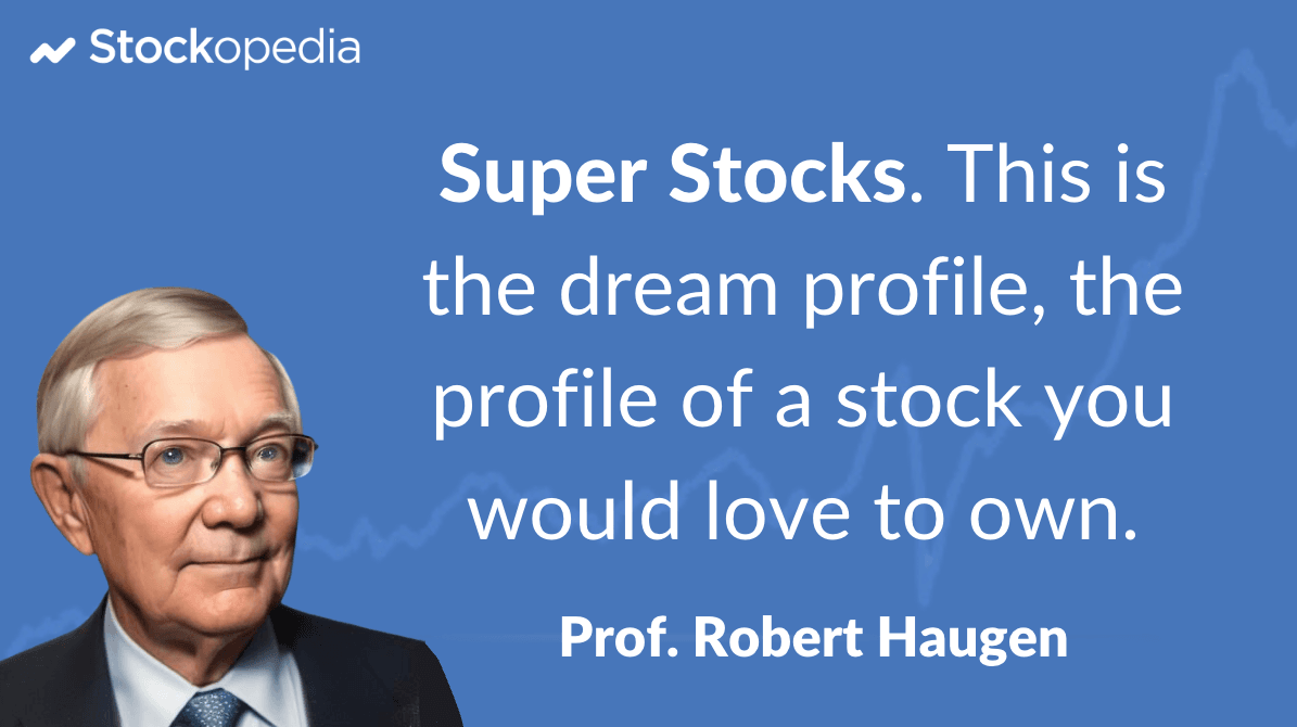 Robert Haugen quote on superstocks